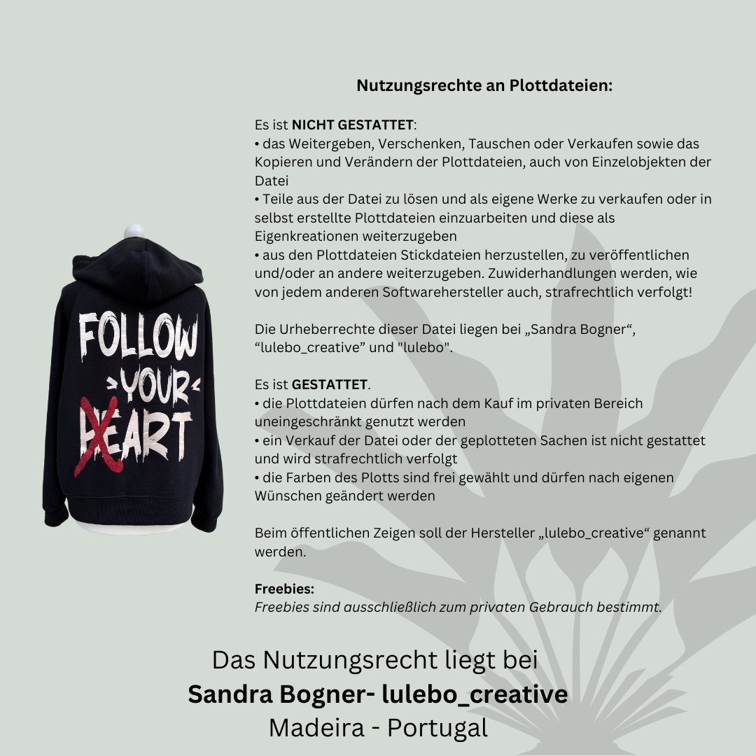 Plotterdatei „Follow your HEART“ – Schriftzug mit kreativem Twist